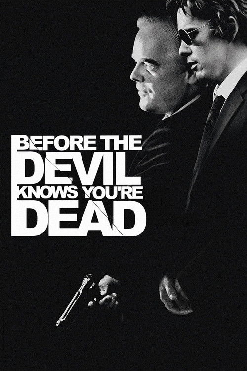 Before the Devil Knows You're Dead